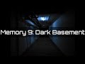 Memorial Concentral - Memory 9: Dark Basement