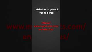Which website to go to if you’re bored