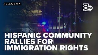 Hispanic community in Tulsa rallies for immigration rights amid protests nationwide