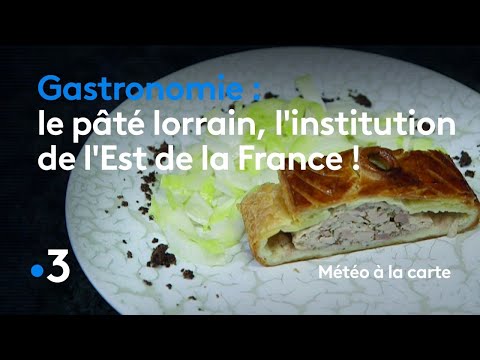 gastronomie-:-le-pâté-lorrain,-l'institution-de-l'est-de-la-france-!---météo-à-la-carte