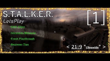 (PT. 1)  Stalker S.O.C (Autumn Aurora 2 mod) (Full commentary) -  4K - UltraWide - 21:9