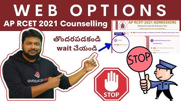 Web Options Enabled - AP RCET 2021 Counselling - Wait for some more time  for any Update/Add-on