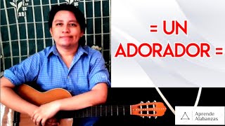 Video thumbnail of "¿Cómo tocar Yo Quiero Ser Un Adorador? | Aprende Alabanzas."