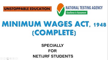 (COMPLETE) MINIMUM WAGES ACT, 1948 | LABOUR LAWS/HRM/IR PAPER 2 (CODE-55)