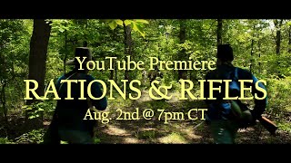 Rations \& Rifles | 2nd Final Teaser Trailer (YouTube Premiere Aug. 2nd @ 7pm CT)