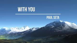 Paul Seta - With You