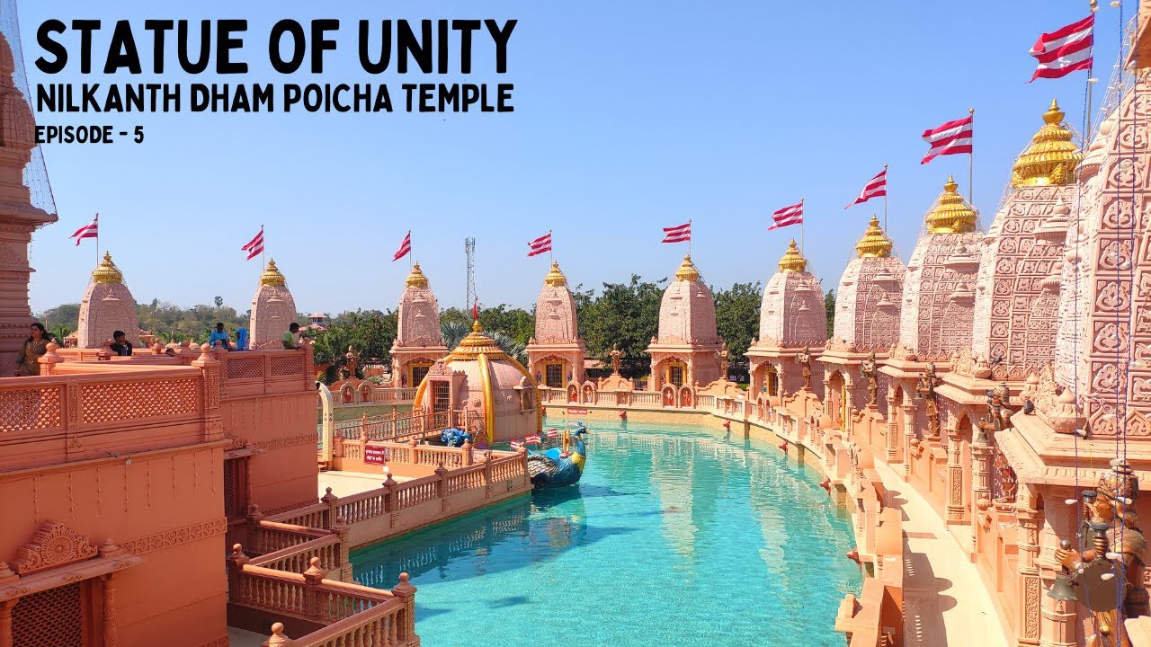 Statue of Unity Ep-5 | Nilkanth Dham Poicha Temple | Poicha Swaminarayan Temple Gujarat | Yatrinama