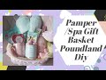 Pamper/Spa Gift Basket Poundland DIY} It's A Collab!!