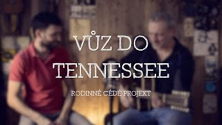Vůz do Tennessee / Rodinné CÉDÉ Projekt / Pro radost / SONG 1