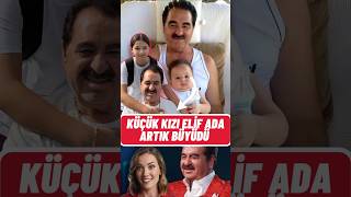 İbrahim Tatlısesin En Küçük Kızı Elif Ada Büyüdü, Benzerlikleri İse Dikkat Çekti