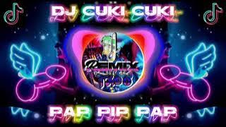 DJ CUKI CUKI X PAP PIP PAP TERBARU VIRAL TIKTOK 2022 - DJ TREND TIKTOK FYP FULL BASS