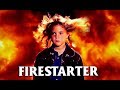 10 Things You Didn't Know About  FireStarter