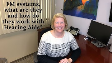 FM Systems may be the perfect addition to your hearing aids