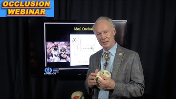 Webinar - Occlusion: The Foundation of All Dentistry