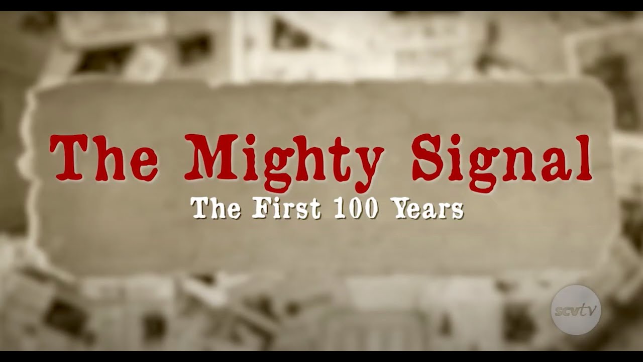 The Mighty Signal: The First 100 Years