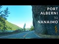 Port Alberni to Nanaimo Timelapse Drive 4K - Vancouver Island Road Trip