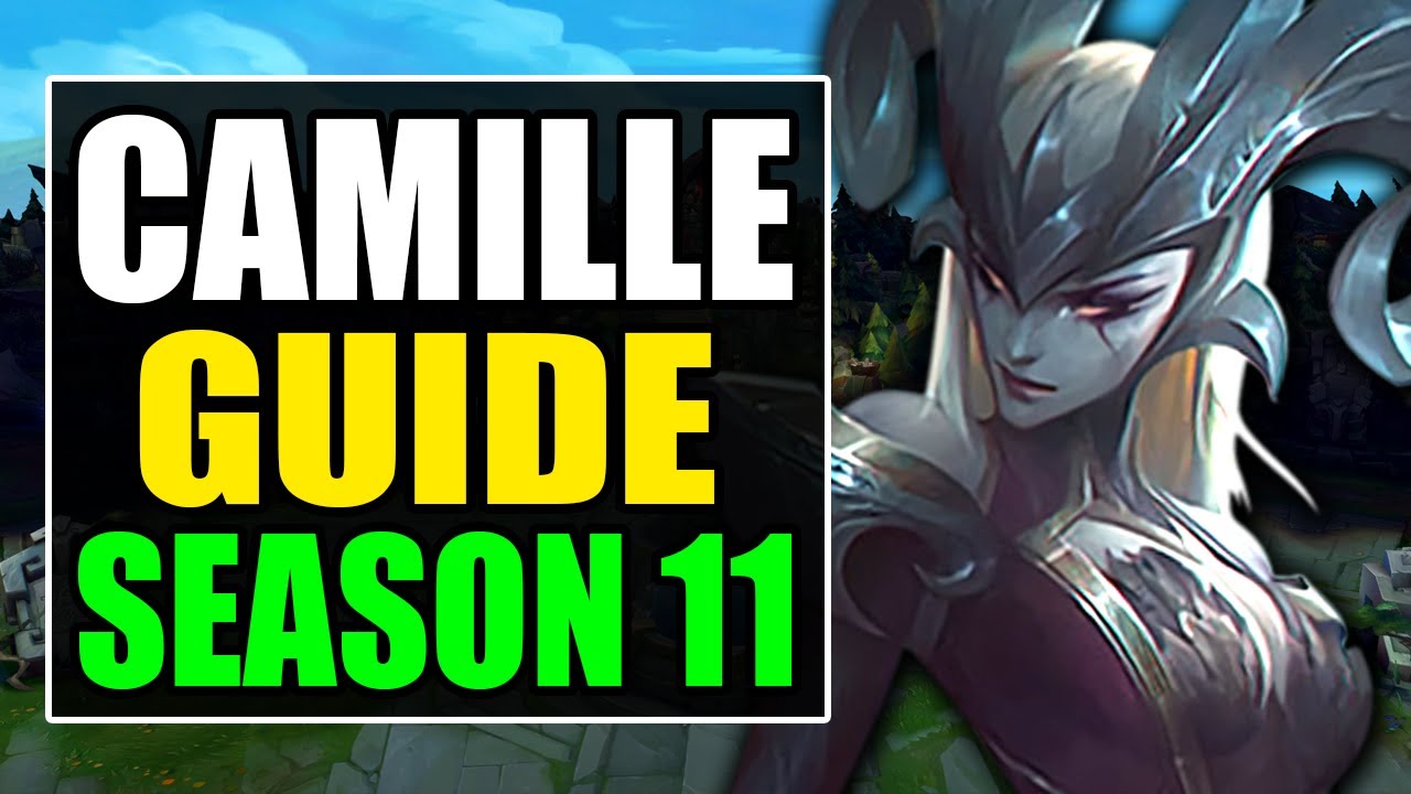 pouch svejsning Ananiver HOW TO PLAY CAMILLE TOP SEASON 11 - (Best Build, Runes, Gameplay) - S11  Camille Guide & Analysis - YouTube