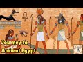 Journey To Ancient Egypt