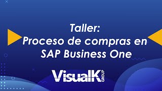 [Taller] Proceso de compras en SAP Business One