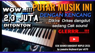 TES Dangdut KOPLO CEKSOND TERBAIK