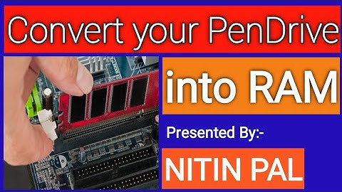 Use your PenDrive as virtual RAM.....speed up your Computer