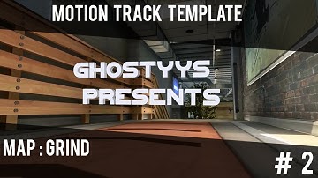2 Motion Track Template # 2 | Bo2 | Grind | By Ghostyys
