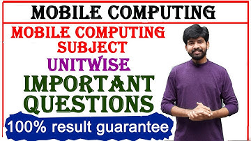mobile computing  subject important questions | jntuh btech r18, r22, r20 mobile computing imp