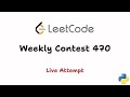 Trying Out LeetCode Weekly Contest 470 – Live Attempt