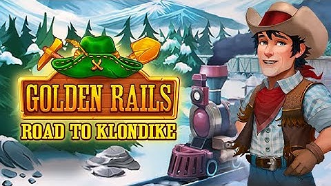 Golden Rails: Road to Klondike Trailer