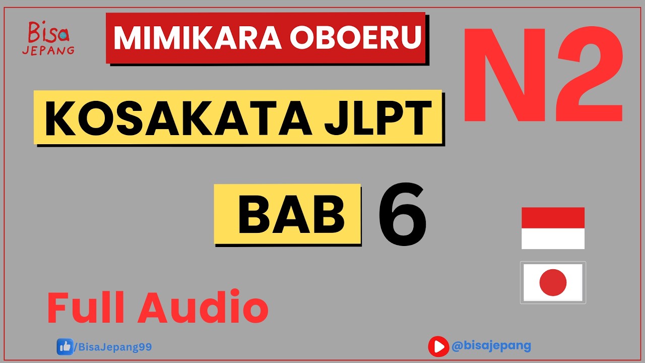 Full Kosakata N2 Mimikara Oboeru Unit 6 + Contoh Kalimat (Bahasa Indonesia)