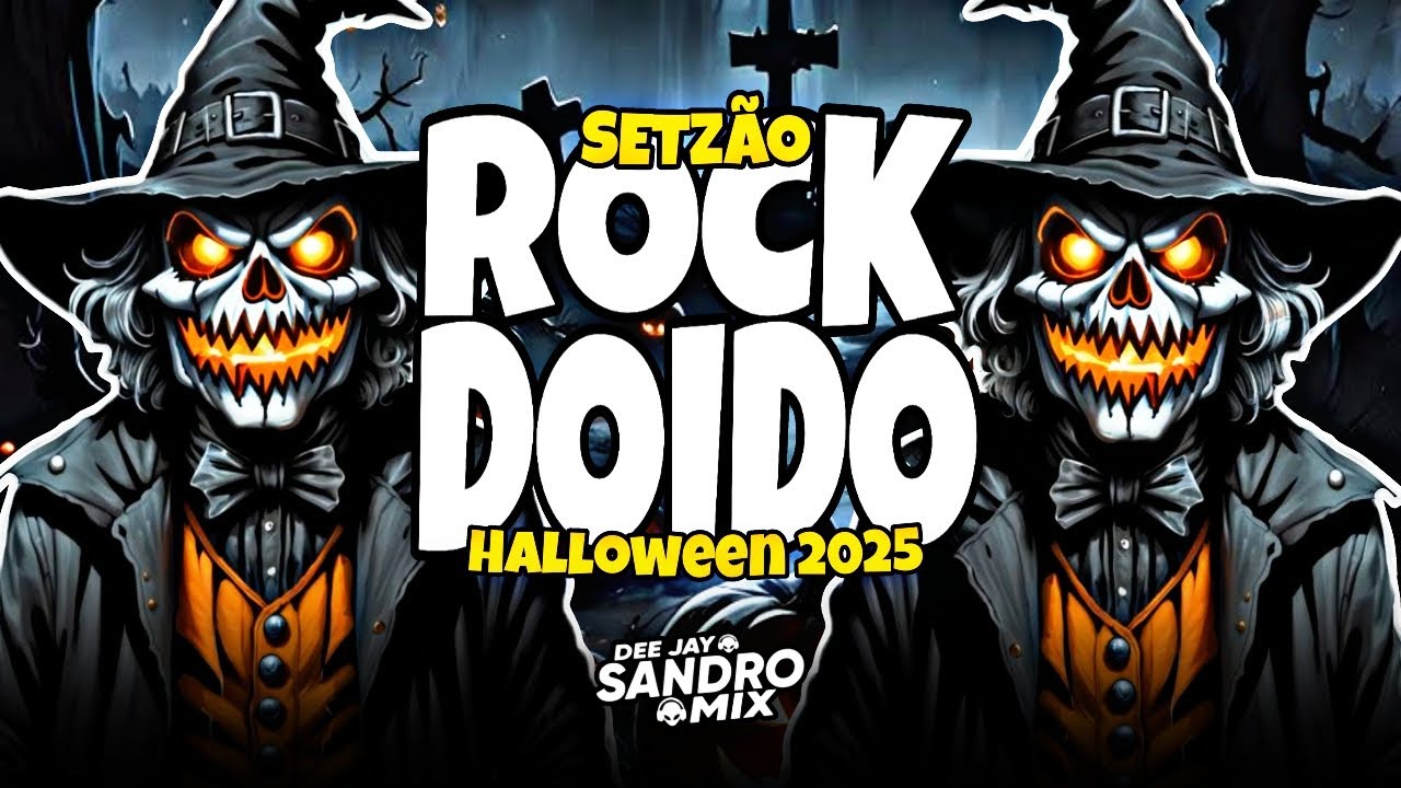 SET ROCK DOIDO EDIÇÃO HALLOWEEN 2025 ROCK DOIDO ATUALIZADO