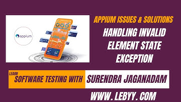 Appium issues & Solutions | Handling Invalid Element State Exception | Appium on Android & iOS