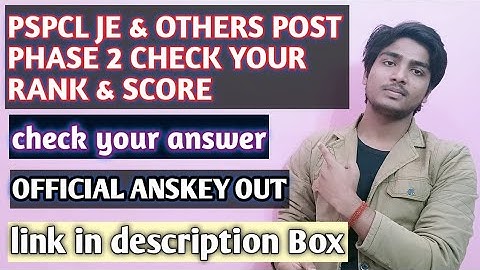 PSPCL je ANSKEY out//JE & OTHERS POST PHASE 2 CHECK YOUR RANK & SCORE/pspcl ANSKEY kaise check kre