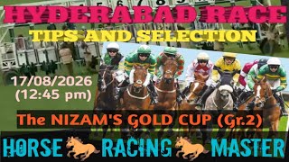 HYDERABAD RACE Tips and selections🤙 08/17/2026🤙The NIZAM'S GOLD CUP (Gr.2)🤙HRC🤙