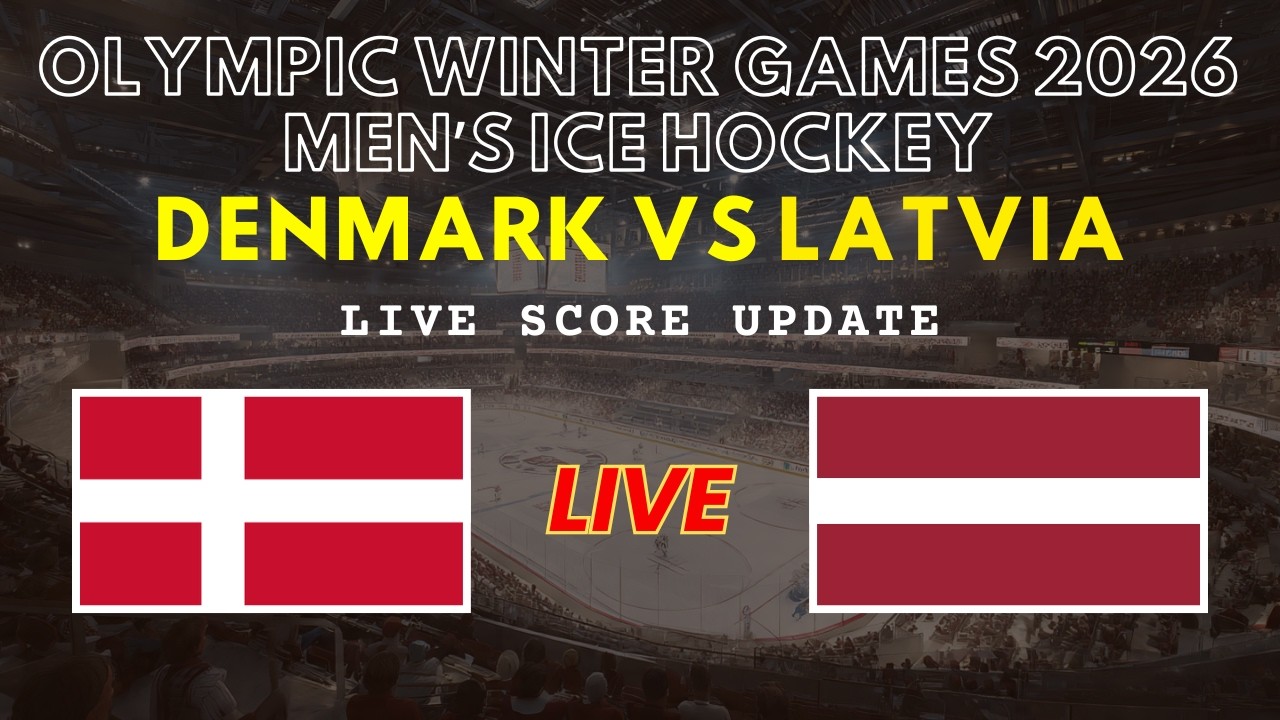 Denmark vs Latvia Live Scores | Olympic Winter Games 2026 Men’s Ice Hockey