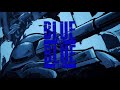 BoZo feat Dowtr , kujo , Nueve - Blue in Blue out