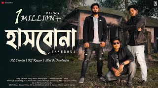 Hashbona | হাসবোনা | AL Tamim | Rif Rozzer & Sifat | Official Music Video | New Bangla Song