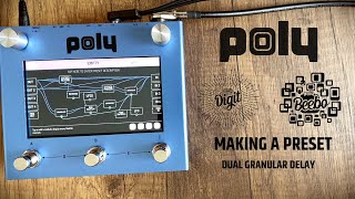 Making a Preset with Poly Digit / Beebo (Dual Granular Delay Preset)