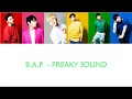 B.A.P – FREAKY SOUND 中日字幕