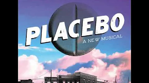 Give Them A Taste - from "Placebo: A New Musical"