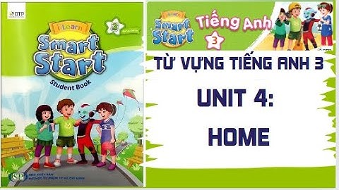 TỪ VỰNG TIẾNG ANH LỚP 3 UNIT 4  HOME/ I LEARN SMART START GRADE 3 NEW! #learnenglish