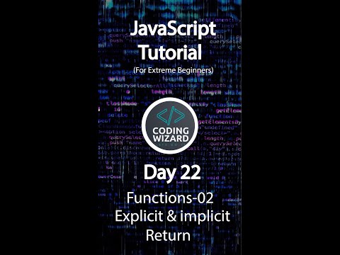 Day 22 of JavaScript : Using implicit and explicit return using arrow functions