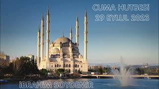 CUMA HUTBESİ - 29 EYLÜL 2023 - PEYGAMBERİMİZ(SAV), İMAN, İSTİKAMET - CAMİLERDE OKUNAN HUTBE