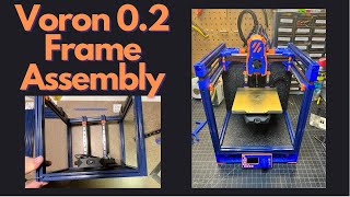 Part 4. Voron 0.2 Build - Frame Assembly and Squaring