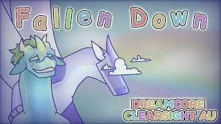 Fallen Down || CLOSED Clearsight Dreamcore MAP