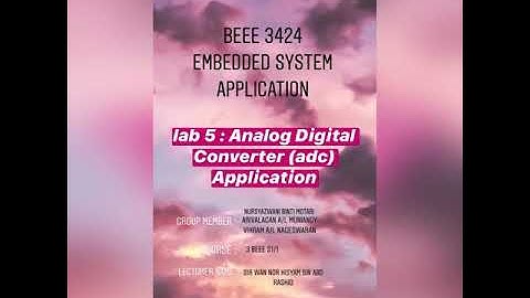 LAB 5 : Analog Digital Converter (ADC) Application