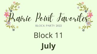 Block 11: July | Block Party 2022: Prairie Point Favorites