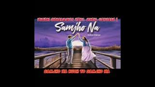 Samjho Na Kuch To Samjho Na Video Song Himesh Reshammiya Feat. Sonal Chauhan | Aap Kaa Surroor 2024