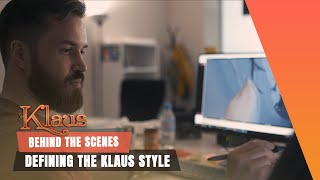 KLAUS | Behind the Scenes: Defining the Klaus Style