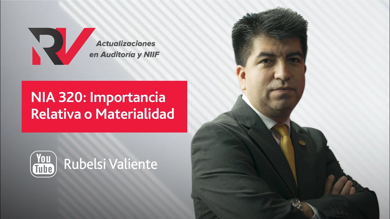 Importancia relativa o materialidad en la planeación de una auditoría de estados financieros.